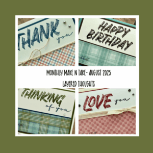 Layered Thoughts - August 2025 MNT